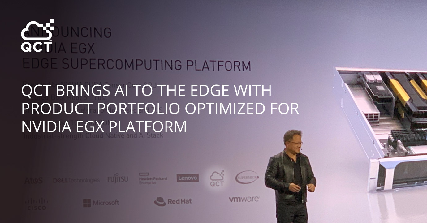 QCT bringt KI „at the Edge“: mit Systemen, die für die NVIDIA EGX-Plattform optimiert sind