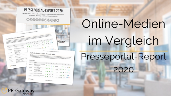 Der Presseportal-Report 2020 ist das optimale Werkzeug für Ihre Medienarbeit