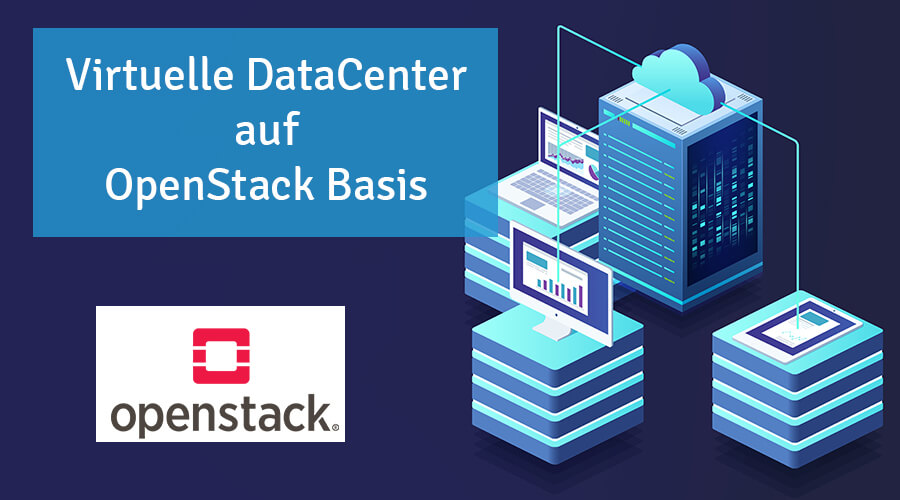 Virtuelle DataCenter (vDC) auf Open Stack-Basis