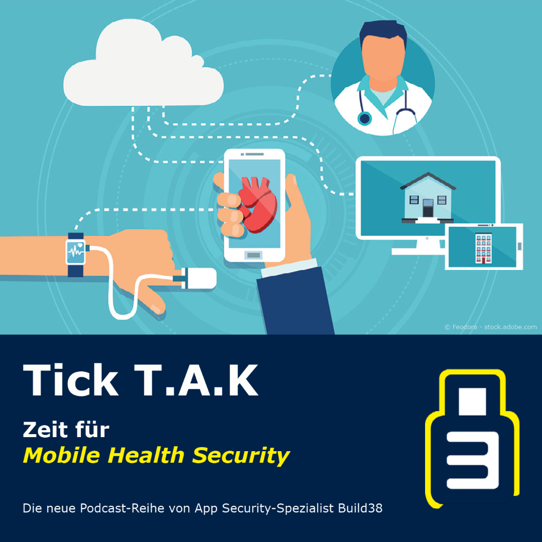 Tick T.A.K – Zeit für Mobile Health Security