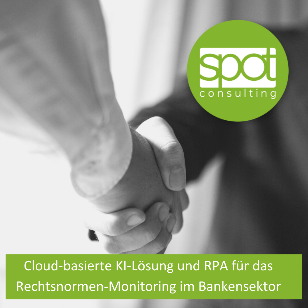 spot.consulting entwickelt erste Cloud-basierte KI-Lösung und RPA für das Rechtsnormen-Monitoring im Bankensektor