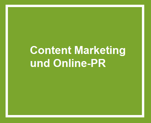 Content Marketing und Online-PR