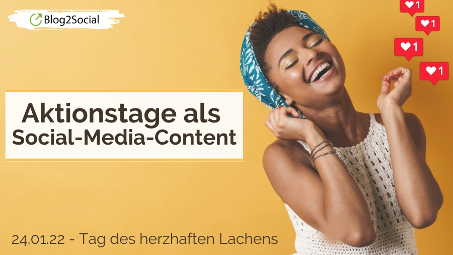 „Tag des herzhaften Lachens“ am 24.01. und weitere Aktionstage als Social-Media-Content