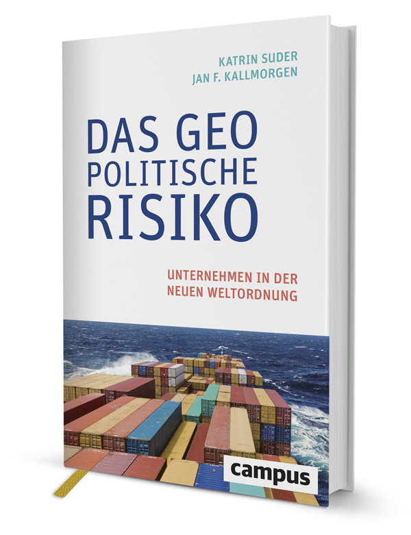 Das geopolitische Risiko – Unternehmen in der neuen Weltordnung