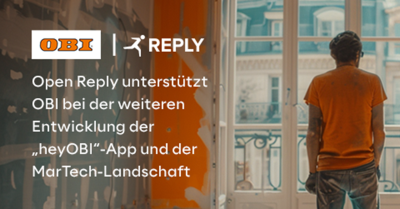 Open Reply unterstützt OBI bei der weiteren Entwicklung der „heyOBI“-App und der MarTech-Landschaft