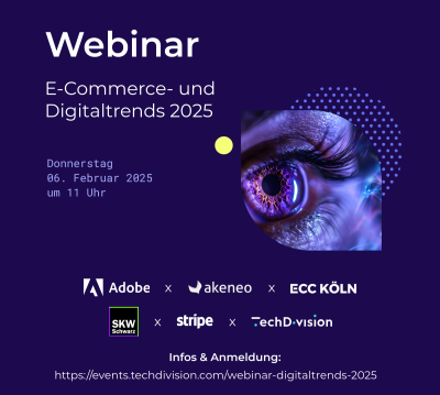 Webinar zu den E-Commerce und Digital-Trends 2025 – Diese Themen sollten Sie auf dem Radar haben